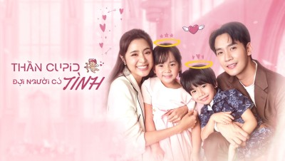 Thần Cupid Đợi Người Có Tình - Oh My Two Little Cupids