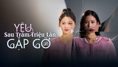 Yêu Sau Trăm Triệu Lần Gặp Gỡ - The Beauty Billionaire